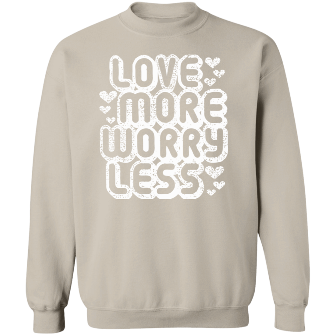 Love more, Worry Less!