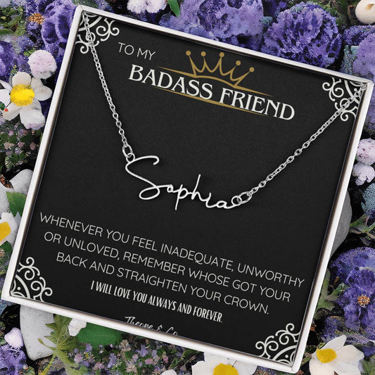 Badass Friend Signature Name Necklace – Personalized Jewelry