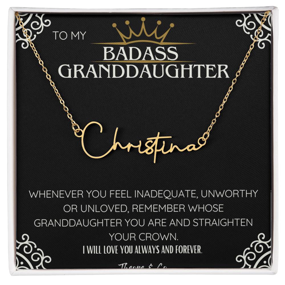 Badass Granddaughter Signature Name Necklace – Personalized Jewelry